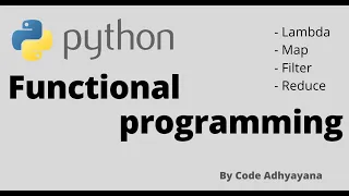Functional Programming in Python Map Reduce and Filter