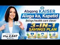 Paano Magkaroon ng 3-in-1 Investment sa Kaiser