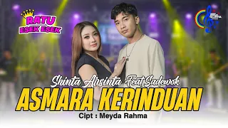 shinta arsinta ft sadewok asmara kerinduan official music video entah sampai kapan kau dan aku