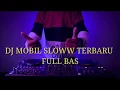 Download Lagu DJ BARAT MOBIL SLOW FULL BAS TERBARU