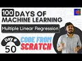 Multiple Linear Regression Part 3 Code From Scratch