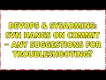 DevOps SysAdmins SVN hangs on commit - any suggestions for troubleshooting 2 Solutions