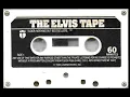 The Elvis Tape