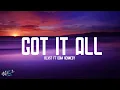 Blxst - Got It All ft Dom Kennedy