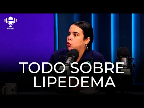 Lipedema: síntomas, etapas y cómo identificarlo