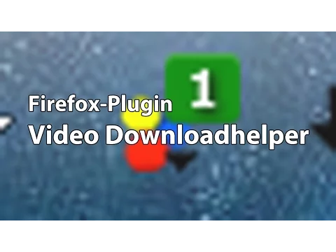 Download MP3 Firefox-Plugin Video Downloadhelper #JKYTC