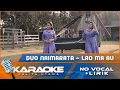 Download Lagu (Karaoke Version) Duo Naimarata - Lao Ma Au || Lagu Batak Terbaik 2022 || Karaoke - No Vocal
