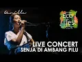 Download Lagu DANILLA - SENJA DI AMBANG PILU : ECOFEST VOL.3 [ LIVE CONCERT ]
