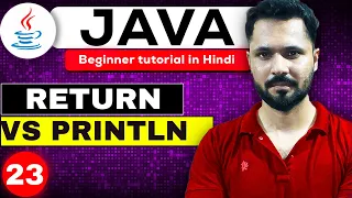 Java tutorial in Hindi for beginners Return VS Println in Java what is return in Java