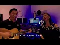 Lagu Siapa Dia Sebelum Daku (Fran \u0026 Roy) cover by Carely \u0026 Ben