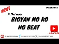 Download Lagu DJ BIGYAN MO AKO MG BEAT X CHINA DOLLS NEW VIRAL TIKTOK TRENDENG 2025 REMIX DJ HARVEY #viralvideo