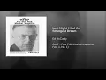Last Night I Had the Strangest Dream - Ed McCurdy