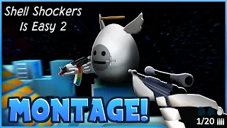 Shell Shockers is Easy 2 Montage