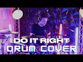 Download Lagu Martin Solveig - Do It Right (Drum Cover)