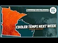 Temps will cool in Minnesota but smoky skies are likely to return
