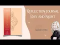 Reflection Journal Idea - A Done for You Day and Night Reflection Journal for Connection