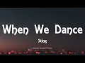 Download Lagu Sting  - When We Dance (Lyrics)