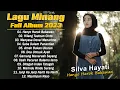 Download Lagu Silva Hayati - Hanyo Harok Bakawan - Lagu Pop Minang Terbaru 2023 Bikin Kita Baper