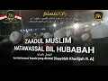 Download Lagu Zaadul Muslim Natawassal Bil Hubabah نتوسل بالحبابة (Lirik dan Artinya)