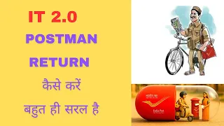 it 2 0 postman return IT 2 0 Post Office Postman return and Submit Account