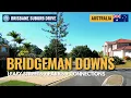 Bridgeman Downs Brisbane 4K Drive Northside Streets Residential Areas