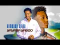 Download Lagu Humnesa Sirna - Yayyaba Yaboo - New Ethiopian afaan Oromoo music - (Official Video)