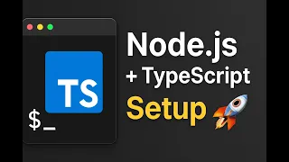 Set Up Node js TypeScript Project Step-by-Step 2025 Tutorial