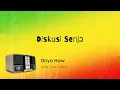 Download Lagu Dhyo Haw - Diskusi Senja (Lirik Video)