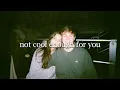 Download Lagu [playlist] not cool enough for you