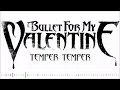 Bullet For My Valentine - ''Temper Temper'' HQ (NEW SONG 2012!) + DW LINK! Lyric Video