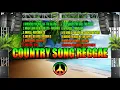 Download Lagu COUNTRY SONG REGGAE |SLOW ROCK REGGAE| |REGGAE REMIX| |REGGAE PLAYLIST 2021| |REGGAE GREATEST HITS|