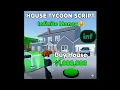 House Tycoon Script Keyless Infinite Money Auto Build Free All Gamepass