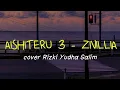 Download Lagu aishiteru 3 - zivillia | cover : rizki yudha salim lyrics