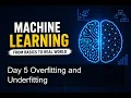 Day 5 Overfitting and Underfitting