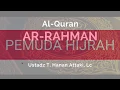 Download Lagu Hannan Attaki Qs Ar Rahman - pemuda hijrah