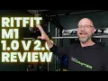 RitFit M1 5 Month Review 1 0 vs 2 0 Comparison