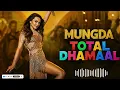 Mungda | Total Dhamaal | Dance Party Song | Bollywood Item Song | Jyotica Tangri, Shaan & Subhro G