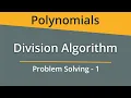 Division Algorithm of Polynomials Problem Solving Letstute CBSE