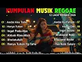 Lagu Top Hits Spotify Indonesia 2025 Full Album Reggae 🎧🔥 Kumpulan Musik Cover SKA REGGAE Terbaru 2025!