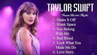 Top 10 TAYLOR SWIFT Songs TAYLOR SWIFT Best Songs Playlist Popular English Music Playlist  Top 10 TAYLOR SWIFT Songs TAYLOR SWIFT Best Songs Playlist Popular English Music Playlist