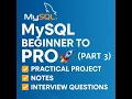 MySQL Beginner to Pro Course Databases Tables Commands Part 3