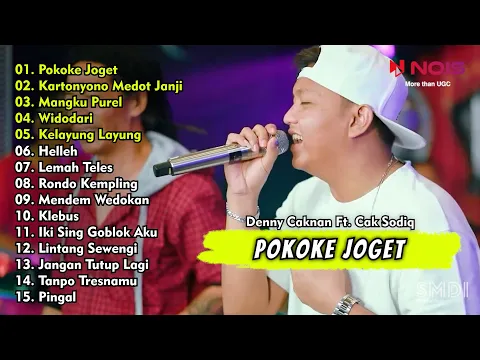 Download MP3 Denny Caknan - Pokoke Joget - Kartonyono Medot Janji | Full Album Biduan Dangdut Terbaru