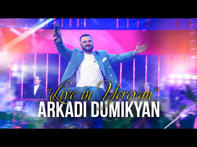 Download MP3 Arkadi Dumikyan Live in Yerevan May 2023