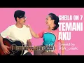 TEMANI AKU - SHEILA ON 7 (ACOUSTIC COVER)