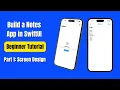 Build a Notes App in SwiftUI Beginner Tutorial Part Screen Design
