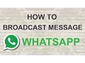 How to broadcast message on Whatsapp
