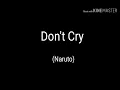 Download Lagu Don't Cry (Naruto )