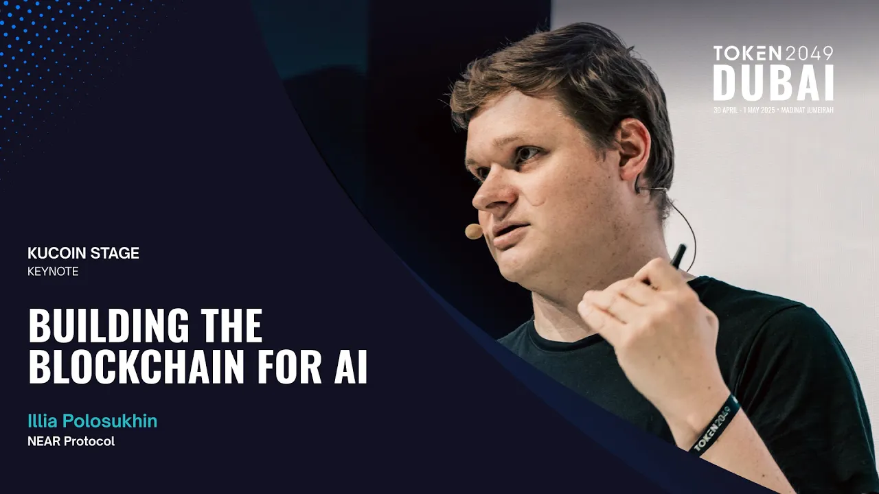 Illia Polosukhin - Building the Blockchain for AI - TOKEN2049 Dubai 2025