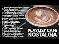 Download Lagu LAGU INDONESIA POPULER 2000-an POP HITS NOSTALGIA VIRAL SEPANJANG MASA | Playlist Cafe Akustik