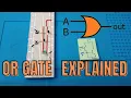 OR Gate Boolean Logic Logic Gates Crash Course Computer Science Explaned Part 4